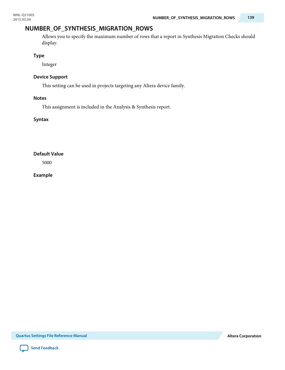 Number_of_synthesis_migration_rows | Altera Quartus II Settings File User Manual | Page 139 / 1344