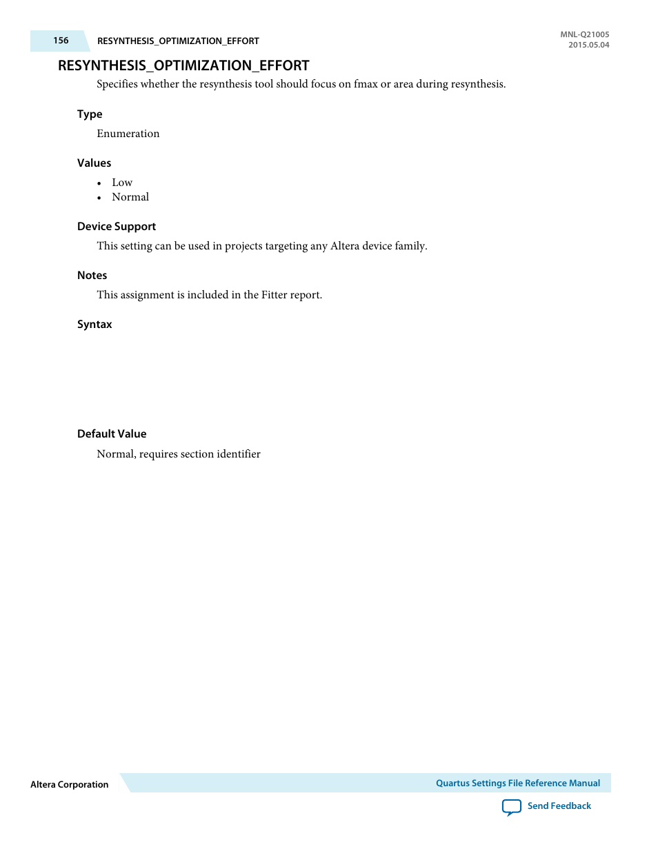 Resynthesis_optimization_effort | Altera Quartus II Settings File User Manual | Page 156 / 1344