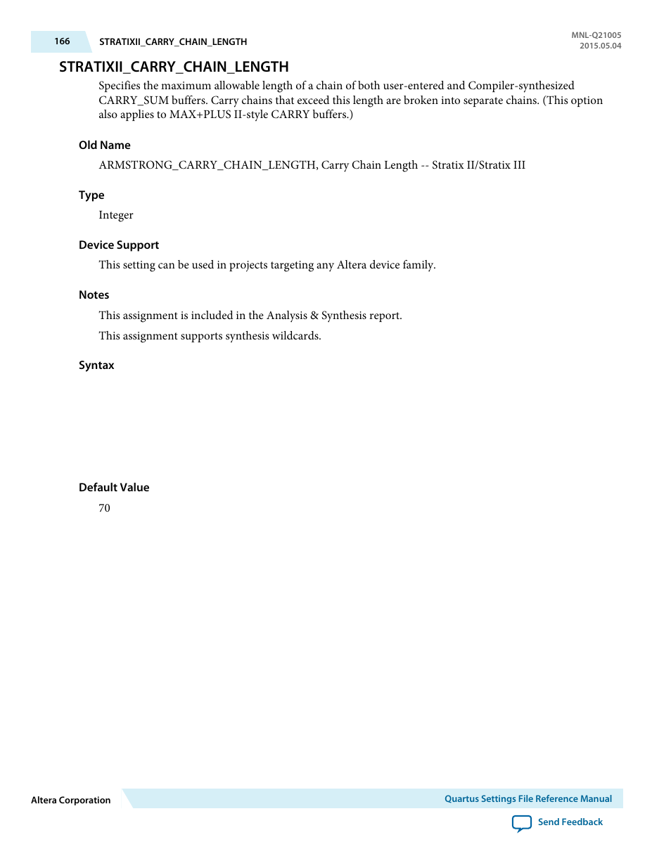 Stratixii_carry_chain_length | Altera Quartus II Settings File User Manual | Page 166 / 1344