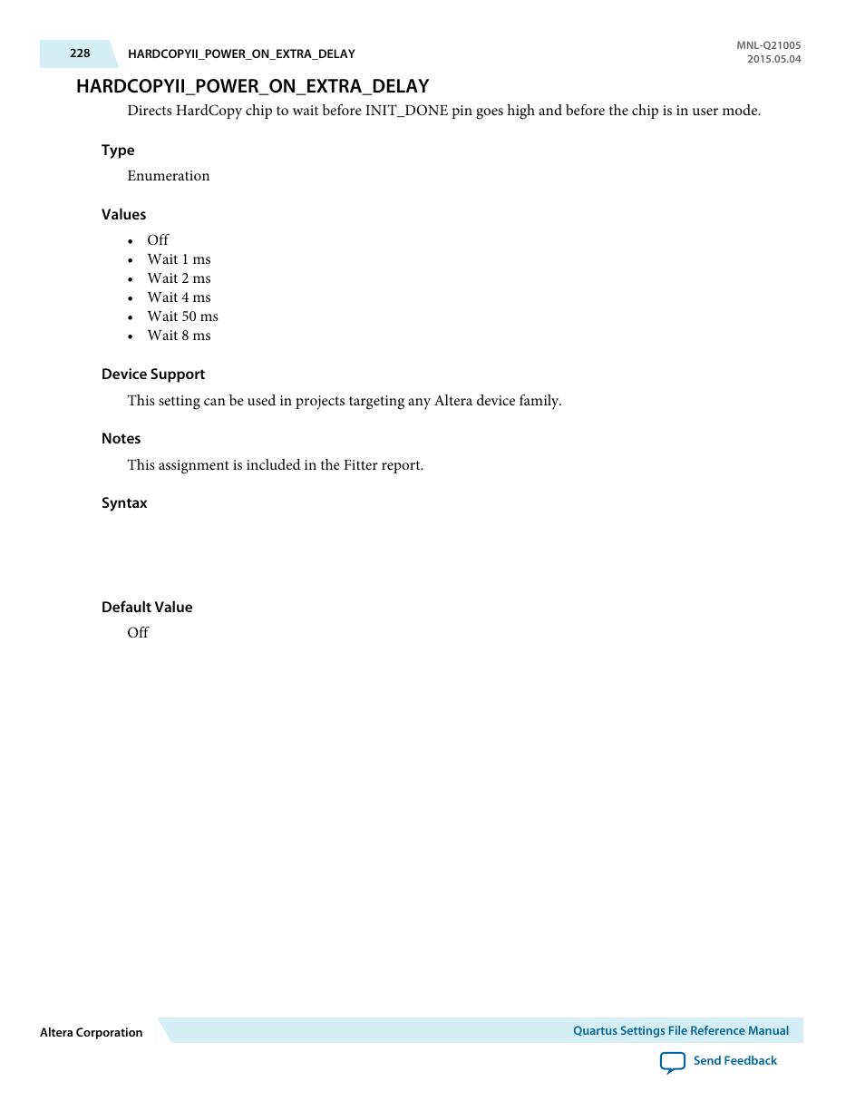 Hardcopyii_power_on_extra_delay | Altera Quartus II Settings File User Manual | Page 228 / 1344