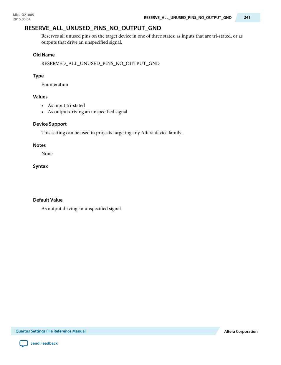 Reserve_all_unused_pins_no_output_gnd | Altera Quartus II Settings File User Manual | Page 241 / 1344