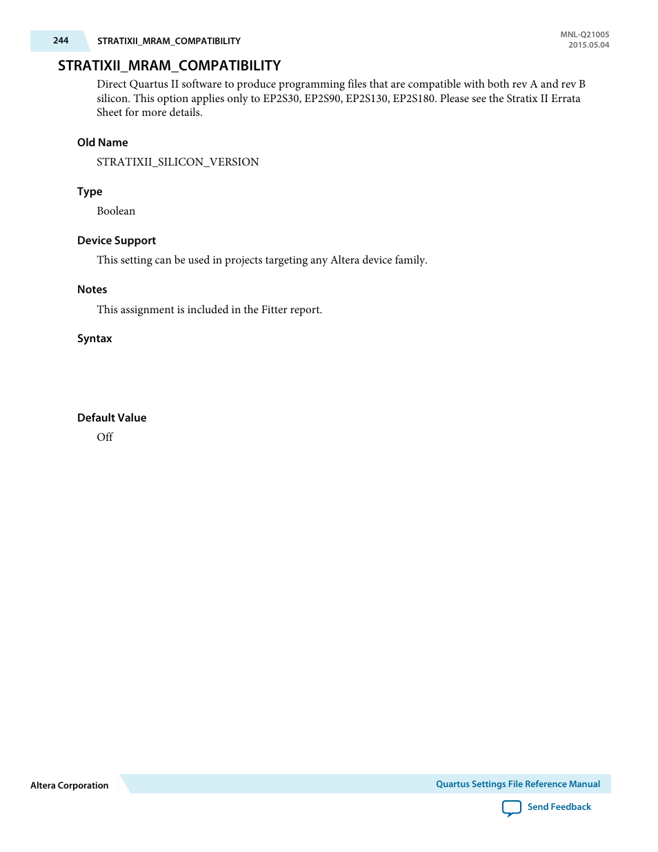 Stratixii_mram_compatibility | Altera Quartus II Settings File User Manual | Page 244 / 1344