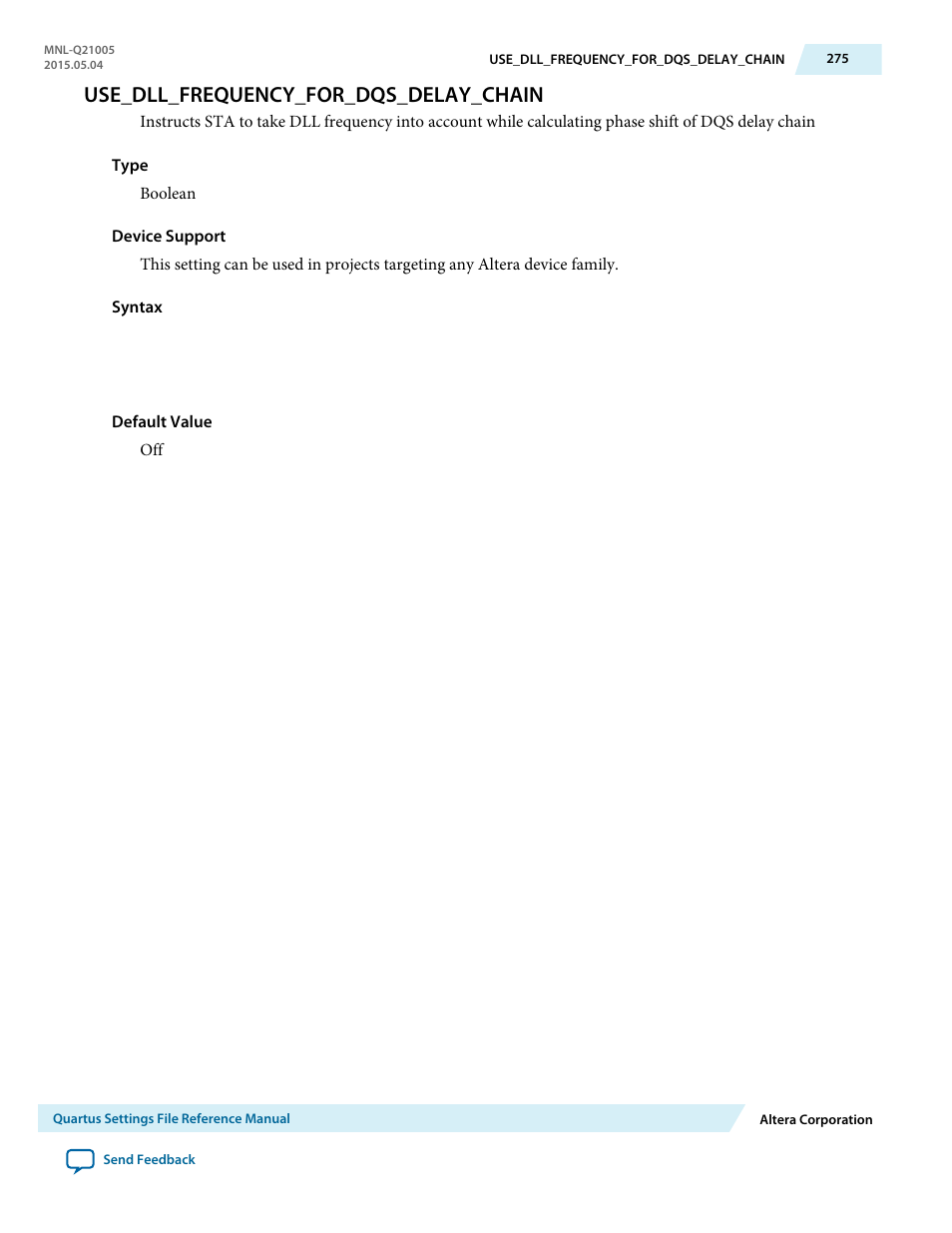 Use_dll_frequency_for_dqs_delay_chain | Altera Quartus II Settings File User Manual | Page 275 / 1344