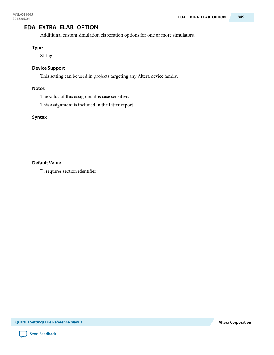 Eda_extra_elab_option | Altera Quartus II Settings File User Manual | Page 349 / 1344