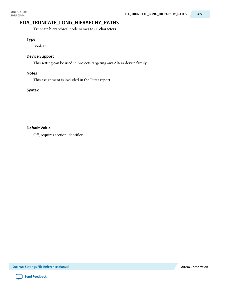Eda_truncate_long_hierarchy_paths | Altera Quartus II Settings File User Manual | Page 397 / 1344
