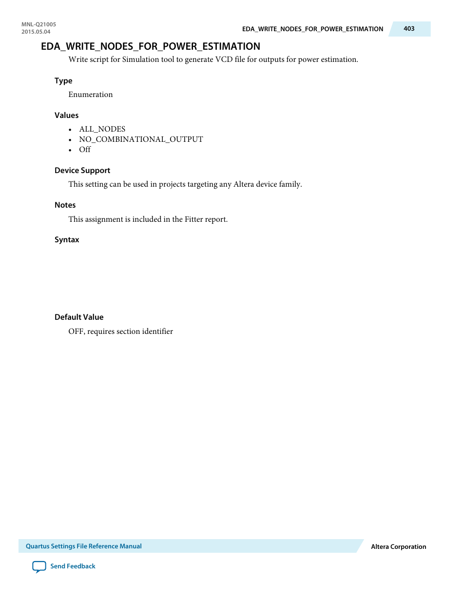 Eda_write_nodes_for_power_estimation | Altera Quartus II Settings File User Manual | Page 403 / 1344