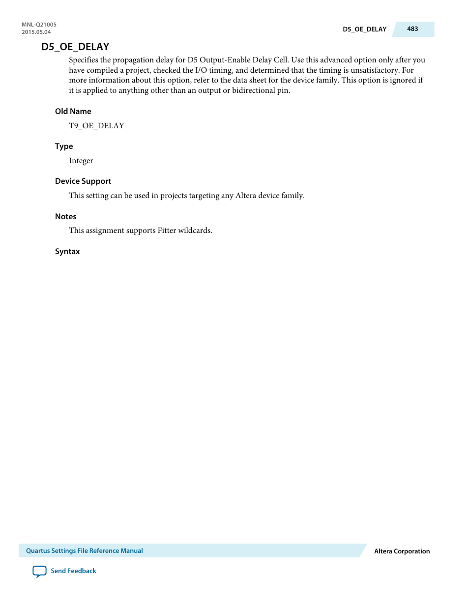D5_oe_delay | Altera Quartus II Settings File User Manual | Page 483 / 1344