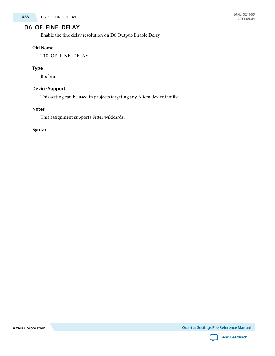 D6_oe_fine_delay | Altera Quartus II Settings File User Manual | Page 488 / 1344