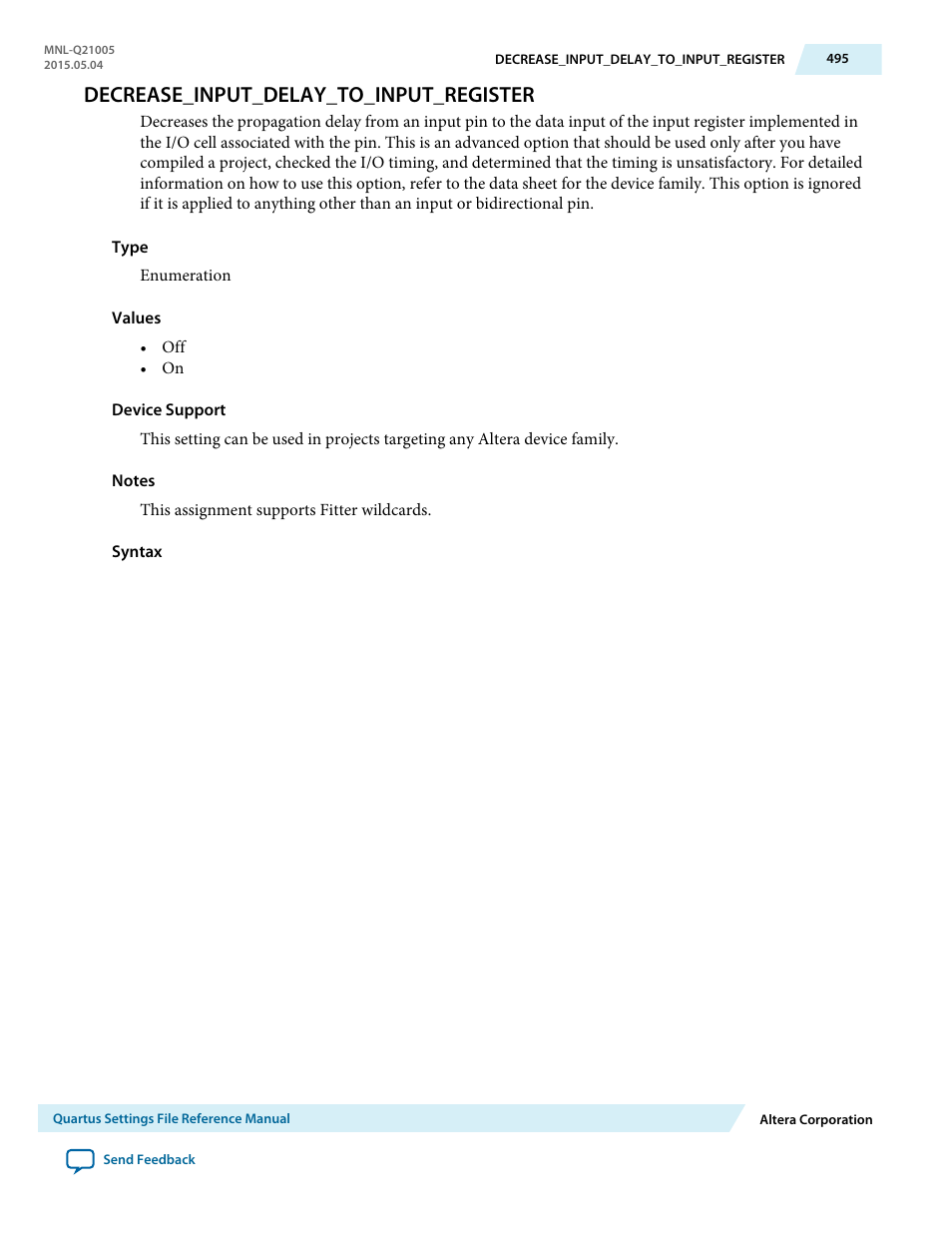 Decrease_input_delay_to_input_register | Altera Quartus II Settings File User Manual | Page 495 / 1344