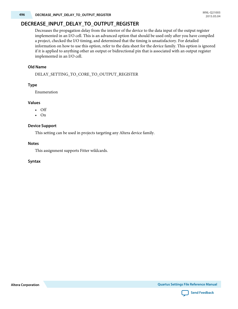 Decrease_input_delay_to_output_register | Altera Quartus II Settings File User Manual | Page 496 / 1344