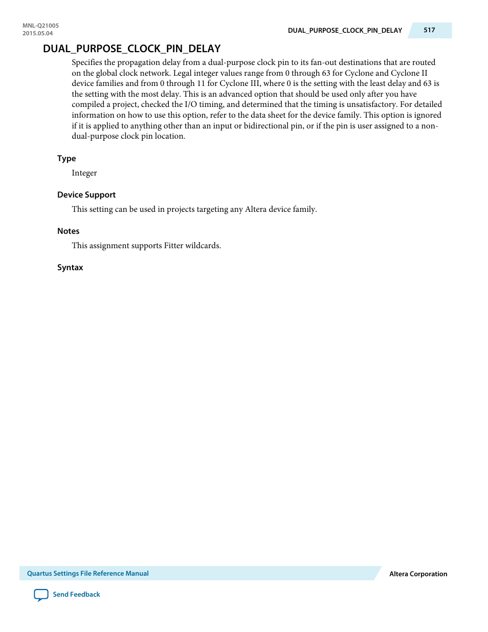 Dual_purpose_clock_pin_delay | Altera Quartus II Settings File User Manual | Page 517 / 1344