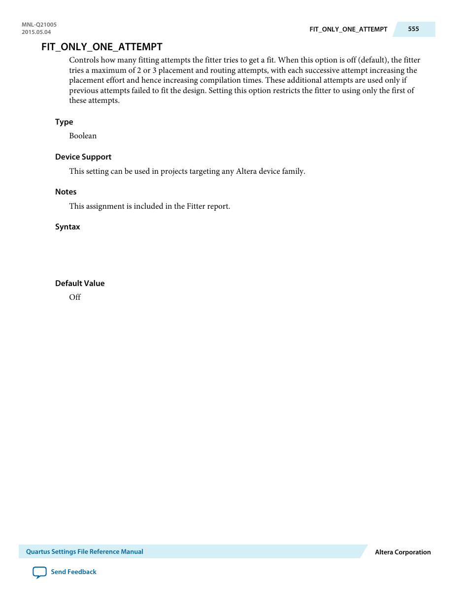 Fit_only_one_attempt | Altera Quartus II Settings File User Manual | Page 555 / 1344
