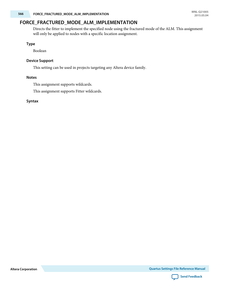 Force_fractured_mode_alm_implementation | Altera Quartus II Settings File User Manual | Page 566 / 1344