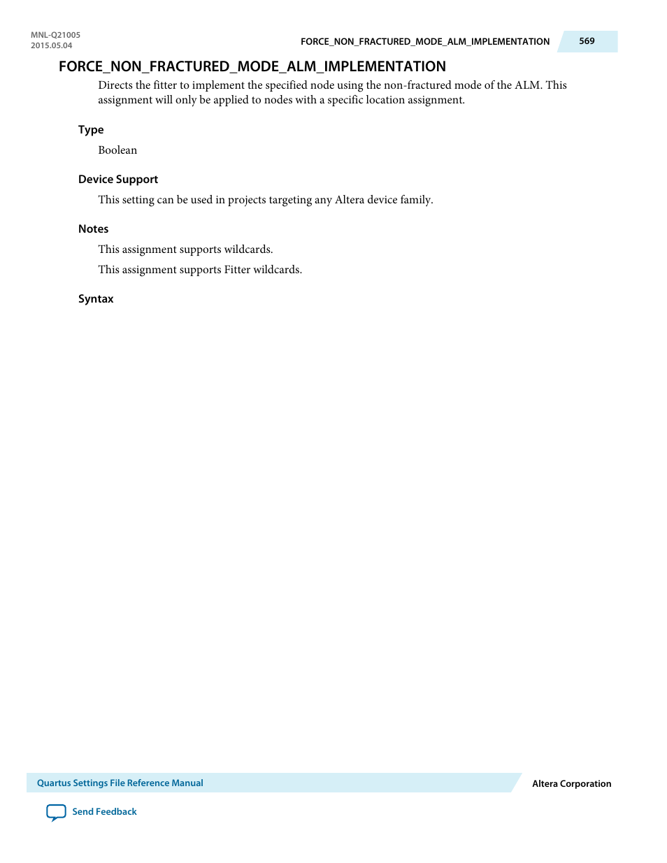 Force_non_fractured_mode_alm_implementation | Altera Quartus II Settings File User Manual | Page 569 / 1344