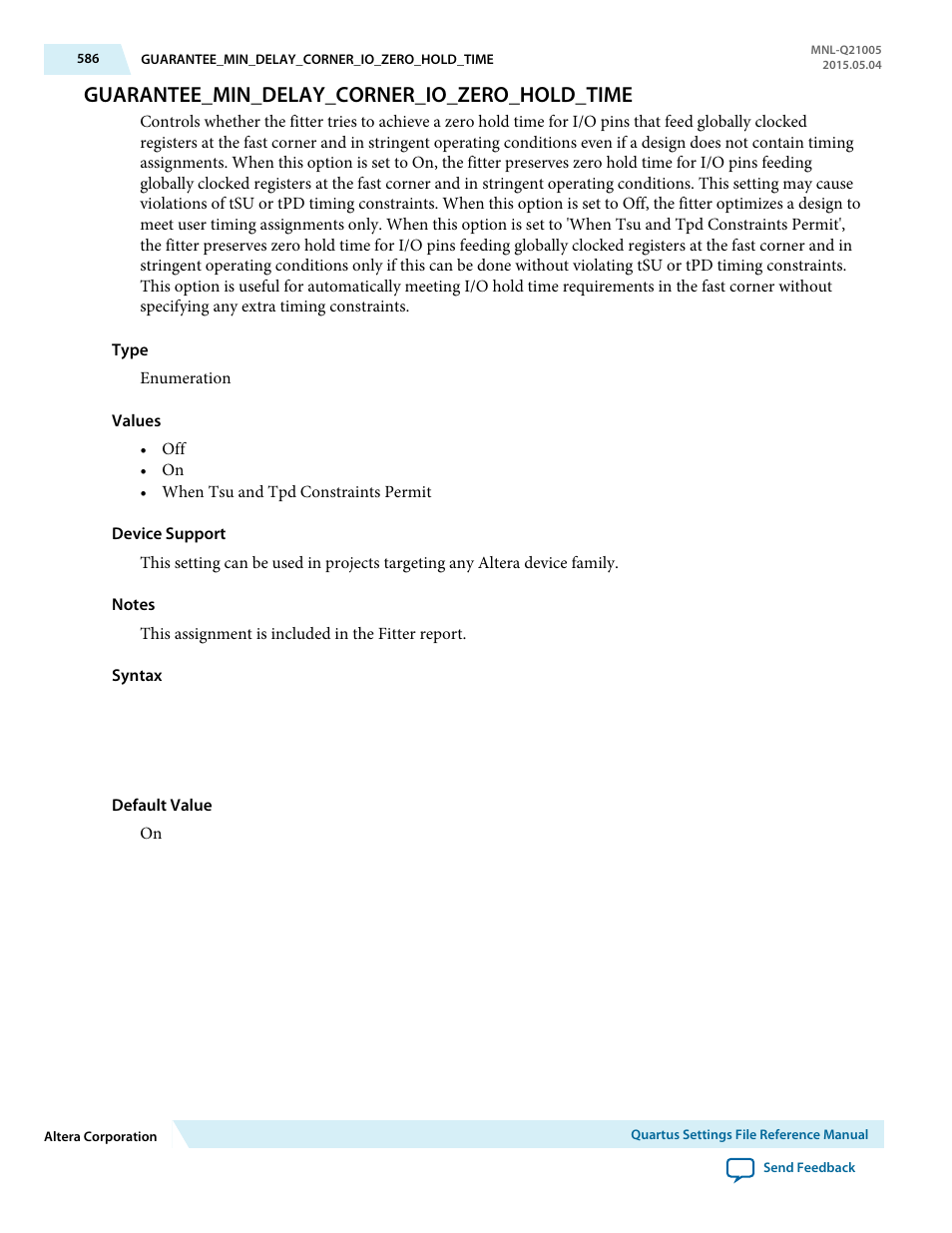 Guarantee_min_delay_corner_io_zero_hold_time | Altera Quartus II Settings File User Manual | Page 586 / 1344