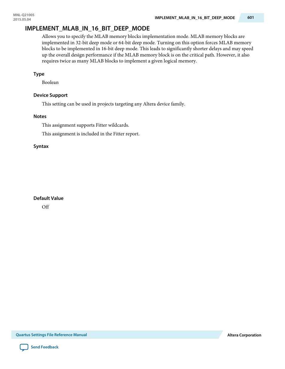 Implement_mlab_in_16_bit_deep_mode | Altera Quartus II Settings File User Manual | Page 601 / 1344