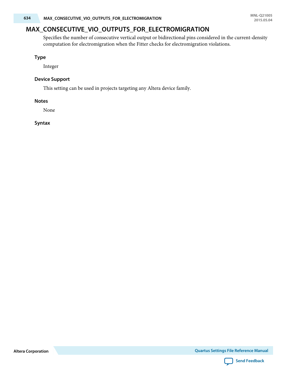 Max_consecutive_vio_outputs_for_electromigration | Altera Quartus II Settings File User Manual | Page 634 / 1344