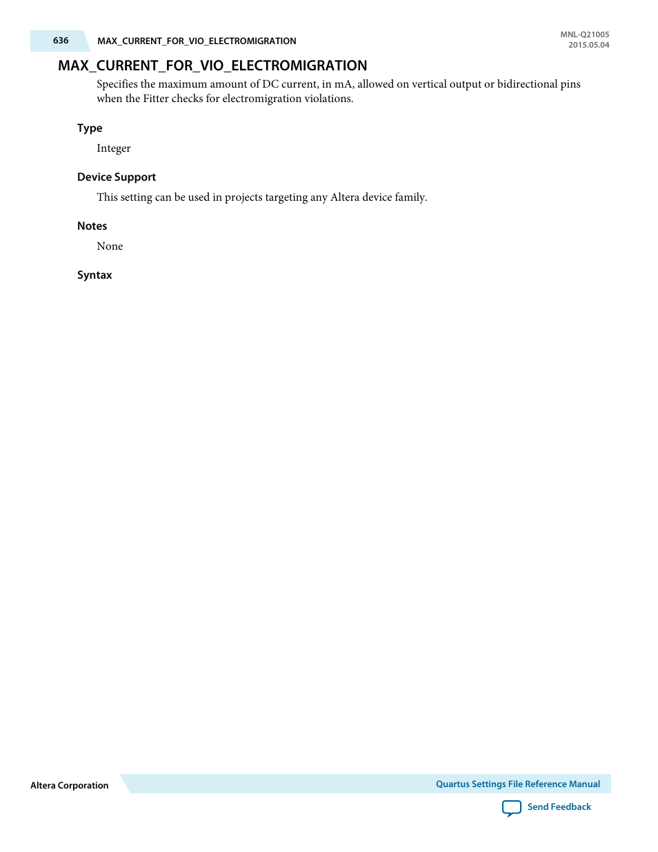 Max_current_for_vio_electromigration | Altera Quartus II Settings File User Manual | Page 636 / 1344