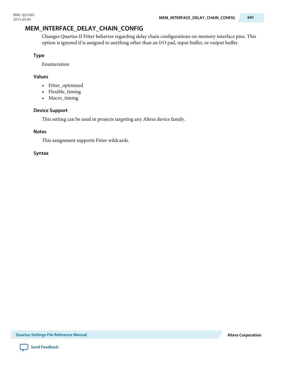 Mem_interface_delay_chain_config | Altera Quartus II Settings File User Manual | Page 641 / 1344