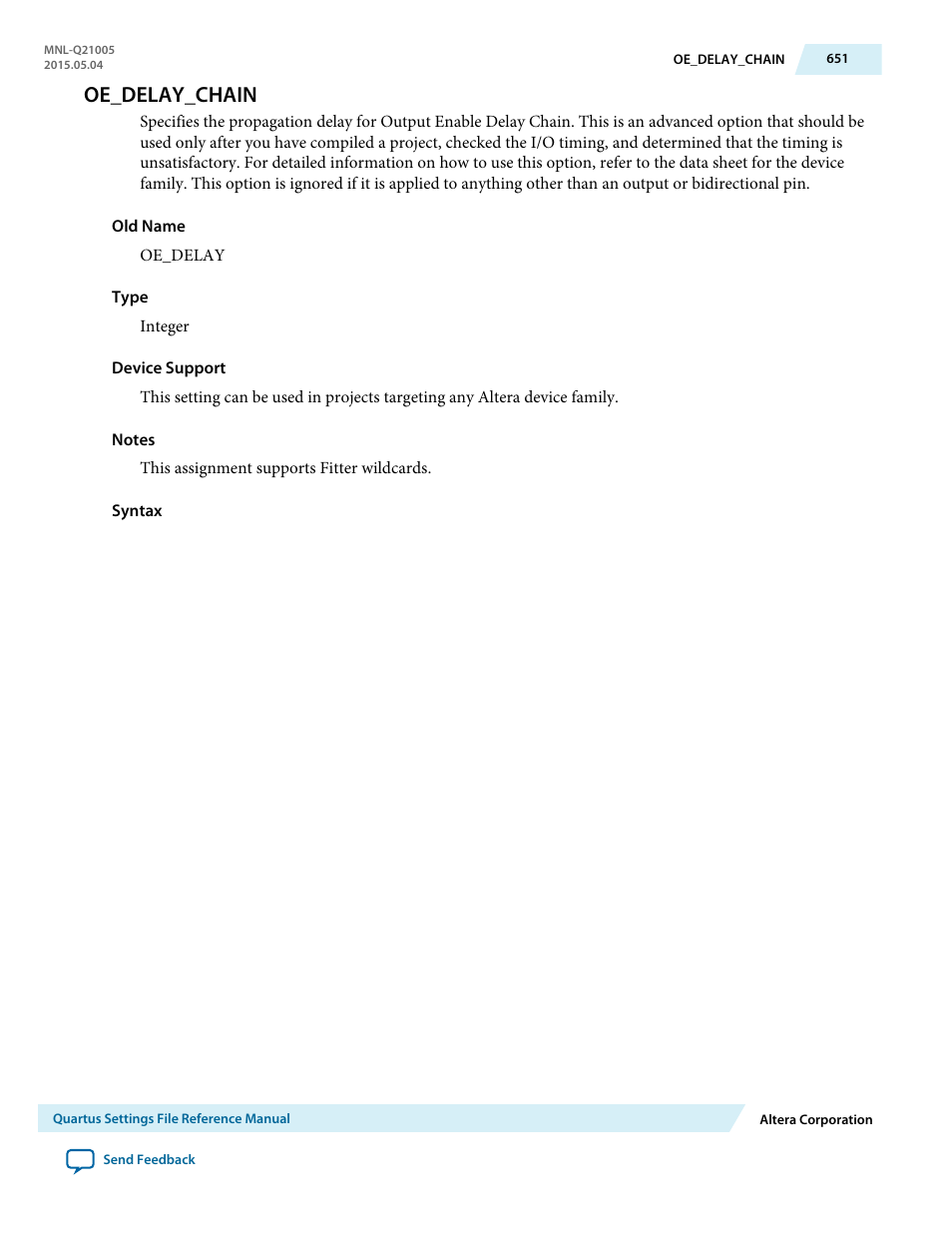 Oe_delay_chain | Altera Quartus II Settings File User Manual | Page 651 / 1344