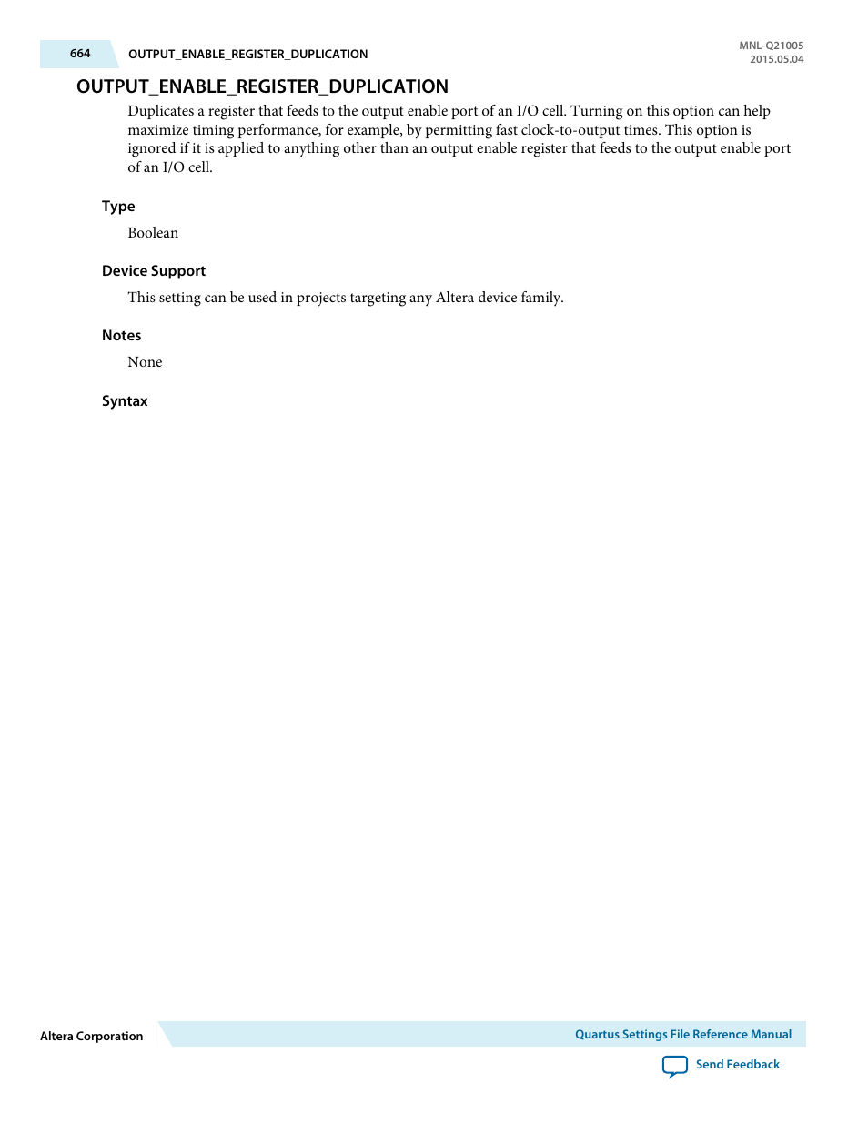 Output_enable_register_duplication | Altera Quartus II Settings File User Manual | Page 664 / 1344