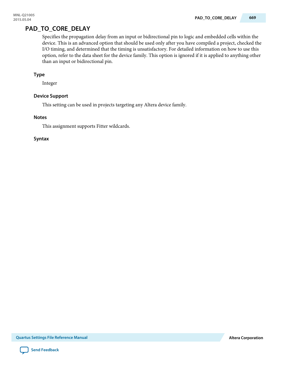 Pad_to_core_delay | Altera Quartus II Settings File User Manual | Page 669 / 1344