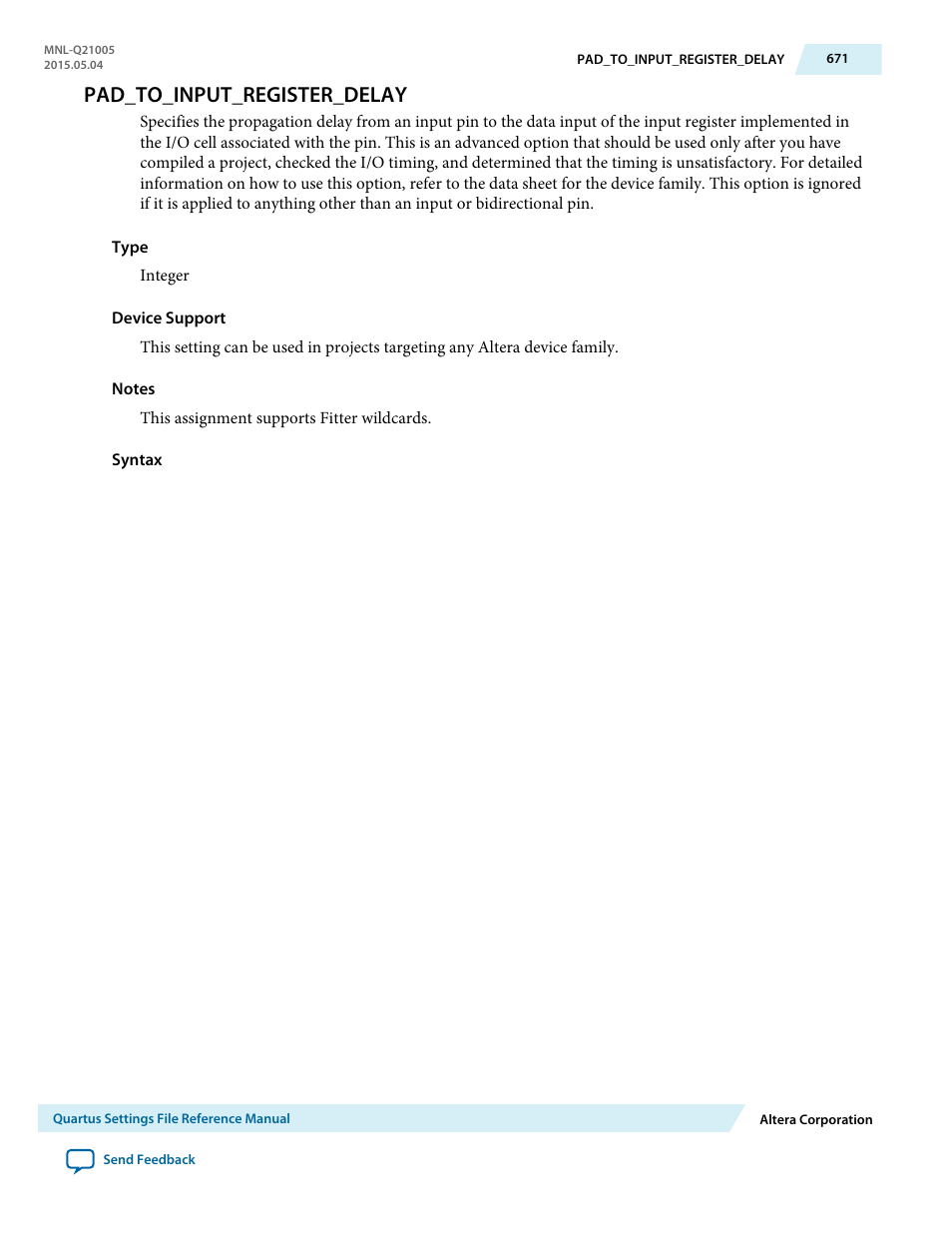 Pad_to_input_register_delay | Altera Quartus II Settings File User Manual | Page 671 / 1344