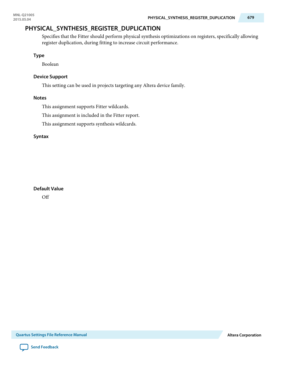 Physical_synthesis_register_duplication | Altera Quartus II Settings File User Manual | Page 679 / 1344