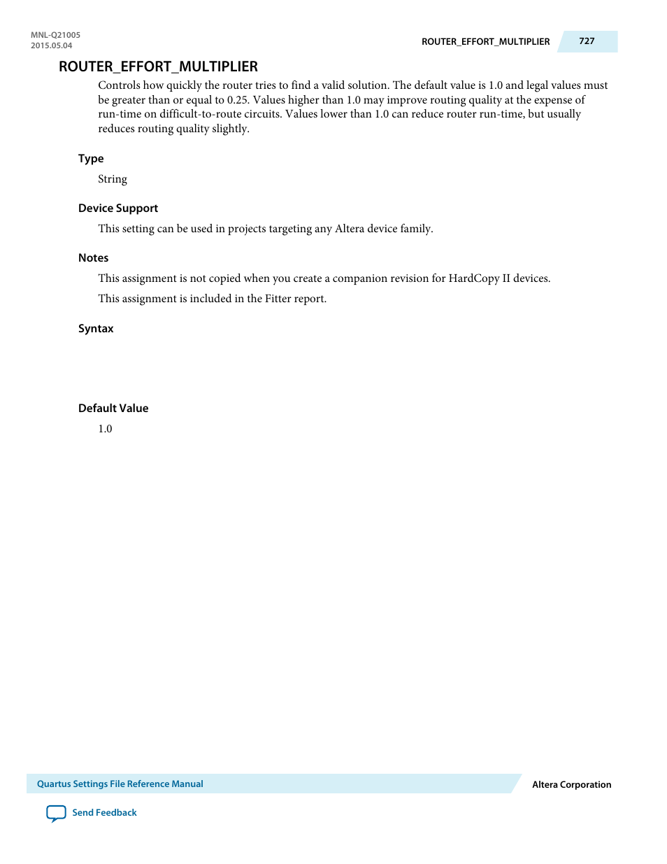 Router_effort_multiplier | Altera Quartus II Settings File User Manual | Page 727 / 1344