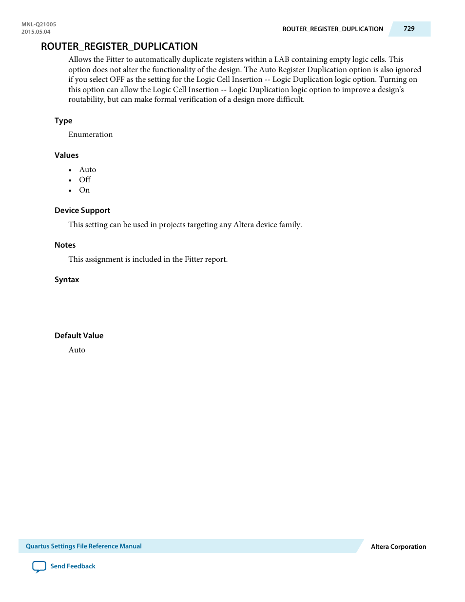 Router_register_duplication | Altera Quartus II Settings File User Manual | Page 729 / 1344