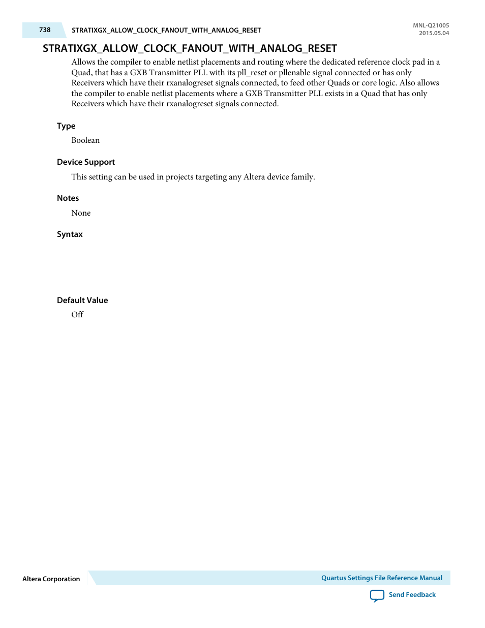 Stratixgx_allow_clock_fanout_with_analog_reset | Altera Quartus II Settings File User Manual | Page 738 / 1344