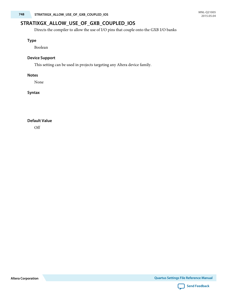 Stratixgx_allow_use_of_gxb_coupled_ios | Altera Quartus II Settings File User Manual | Page 748 / 1344