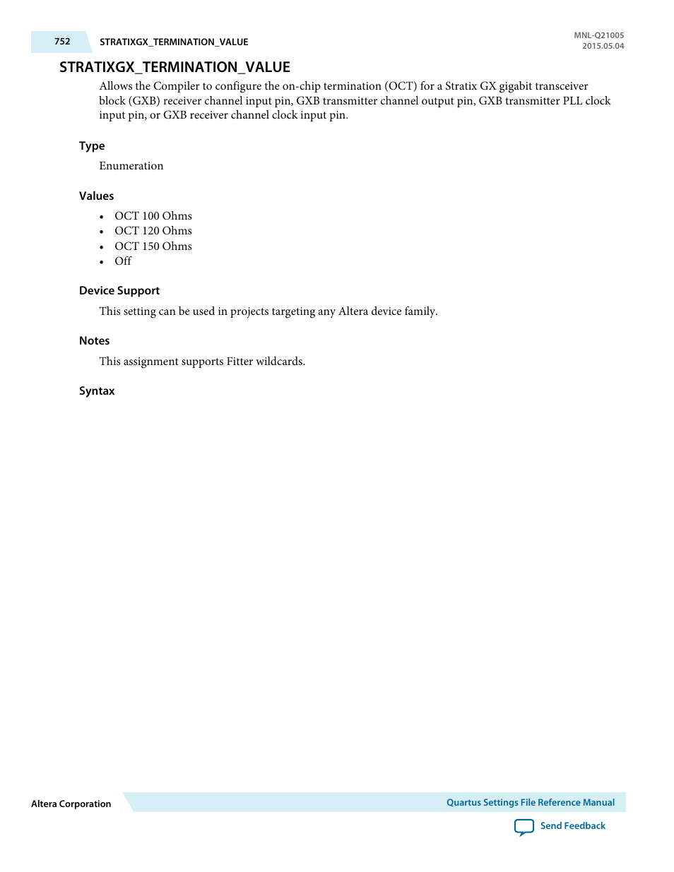 Stratixgx_termination_value | Altera Quartus II Settings File User Manual | Page 752 / 1344