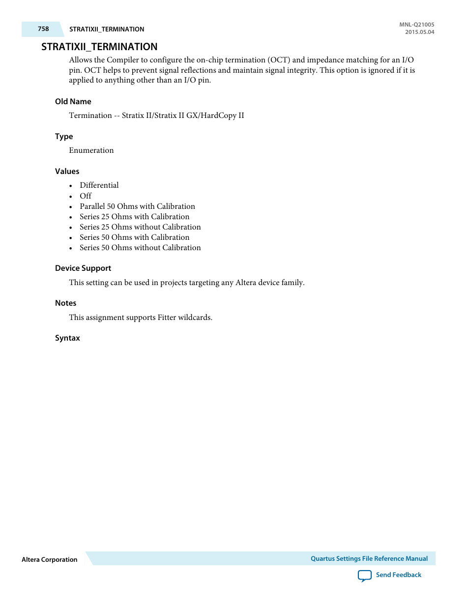 Stratixii_termination | Altera Quartus II Settings File User Manual | Page 758 / 1344