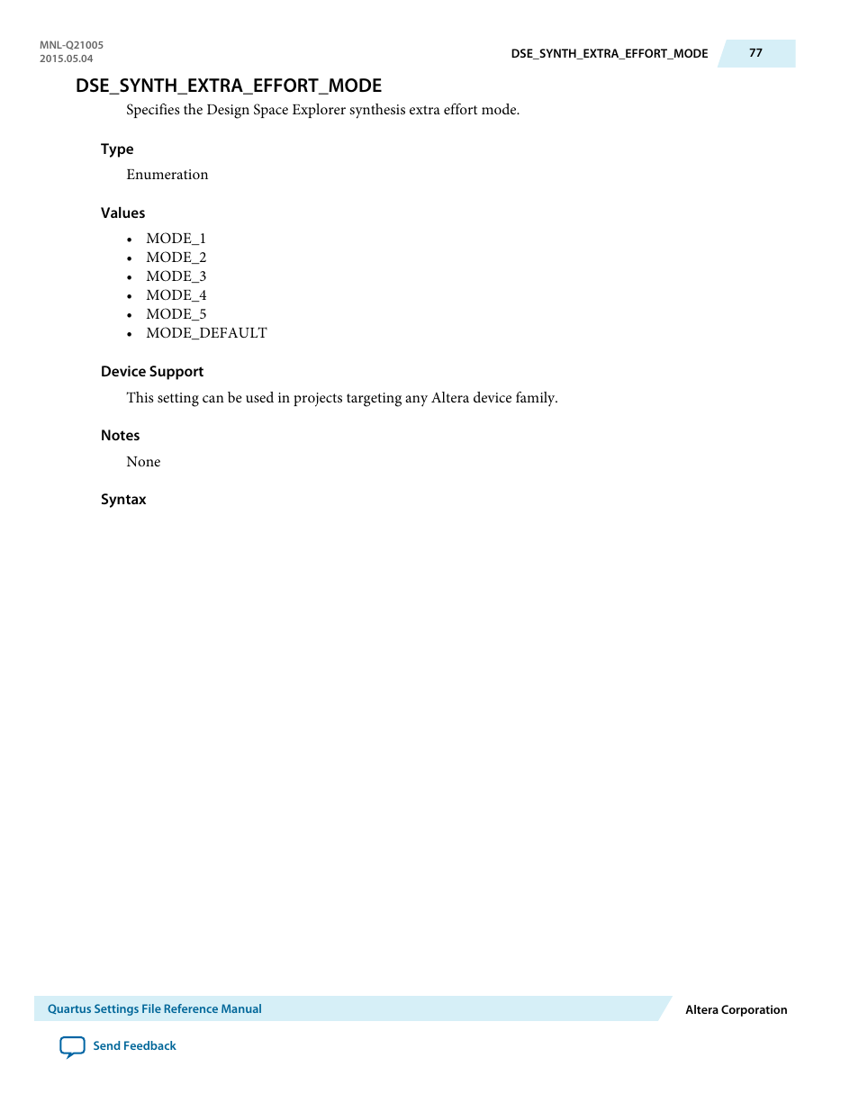 Dse_synth_extra_effort_mode | Altera Quartus II Settings File User Manual | Page 77 / 1344