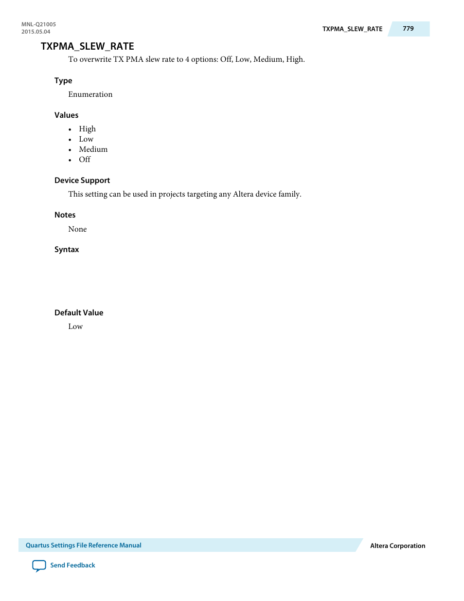 Txpma_slew_rate | Altera Quartus II Settings File User Manual | Page 779 / 1344