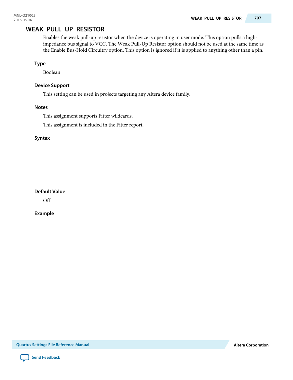 Weak_pull_up_resistor | Altera Quartus II Settings File User Manual | Page 797 / 1344