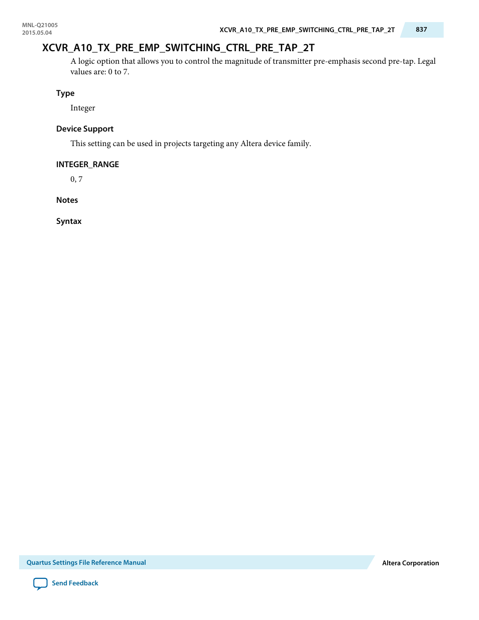 Xcvr_a10_tx_pre_emp_switching_ctrl_pre_tap_2t | Altera Quartus II Settings File User Manual | Page 837 / 1344