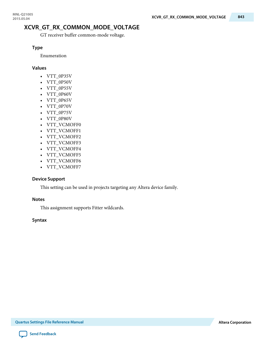 Xcvr_gt_rx_common_mode_voltage | Altera Quartus II Settings File User Manual | Page 843 / 1344