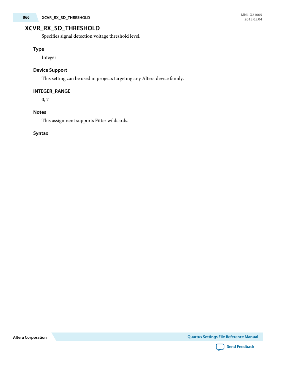 Xcvr_rx_sd_threshold | Altera Quartus II Settings File User Manual | Page 866 / 1344