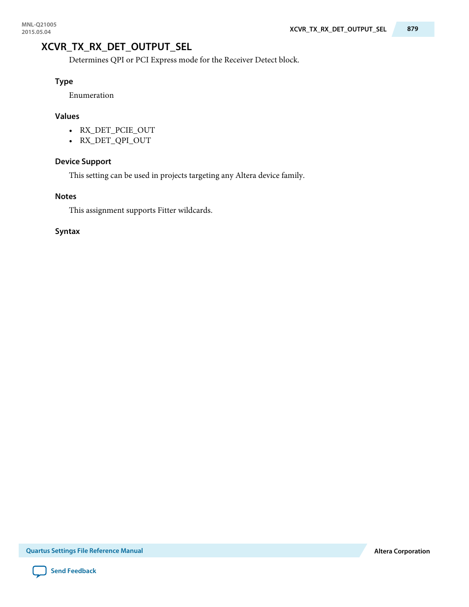 Xcvr_tx_rx_det_output_sel | Altera Quartus II Settings File User Manual | Page 879 / 1344