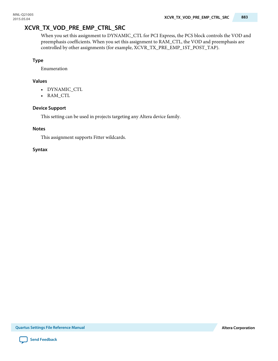 Xcvr_tx_vod_pre_emp_ctrl_src | Altera Quartus II Settings File User Manual | Page 883 / 1344