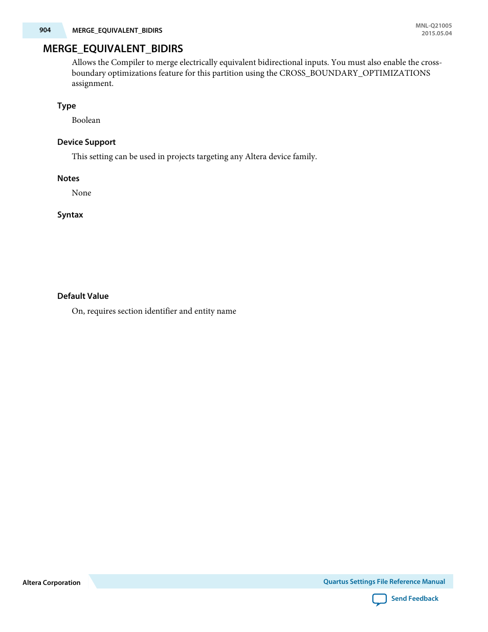 Merge_equivalent_bidirs | Altera Quartus II Settings File User Manual | Page 904 / 1344