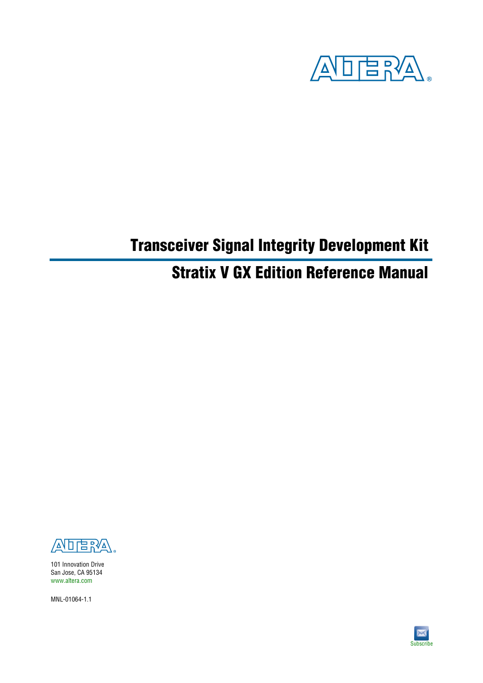 Altera Transceiver Signal Integrity Development Kit, Stratix V GX Edition User Manual | 58 pages