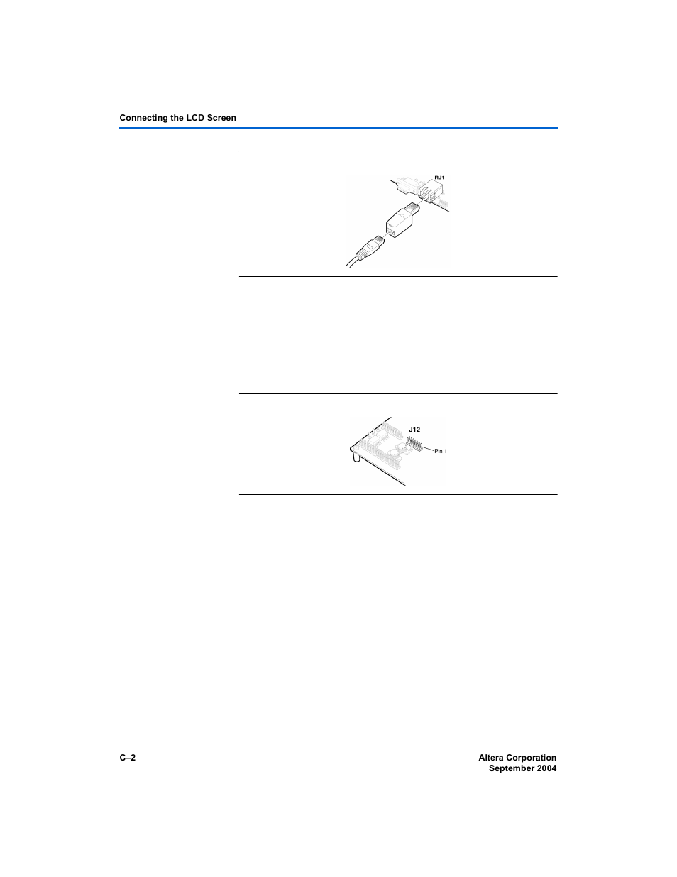 Connecting the lcd screen, Obtaining an ip address, Lan connection | Dhcp, Figure c–1 | Altera Nios Development Board User Manual | Page 46 / 52