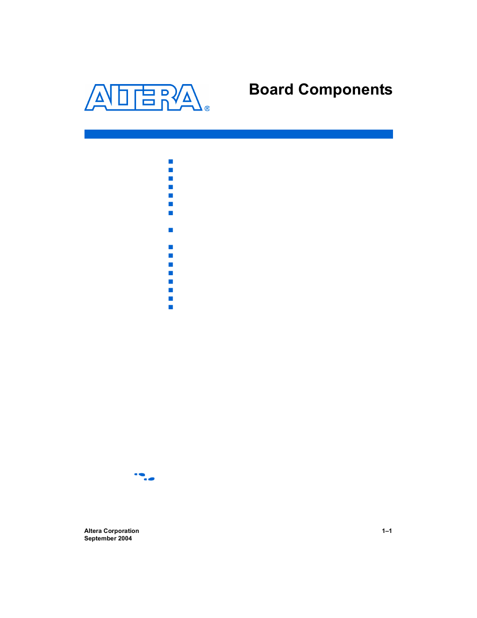 Board components, Features, General description | Features –1 general description –1 | Altera Nios Development Board User Manual | Page 9 / 52