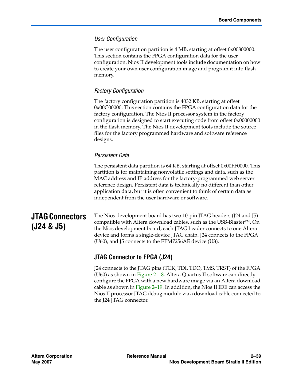 User configuration, Factory configuration, Persistent data | Jtag connectors (j24 & j5), Jtag connector to fpga (j24), Jtag connectors (j24 & j5) –39 | Altera Nios Development Board Stratix II Edition User Manual | Page 49 / 62