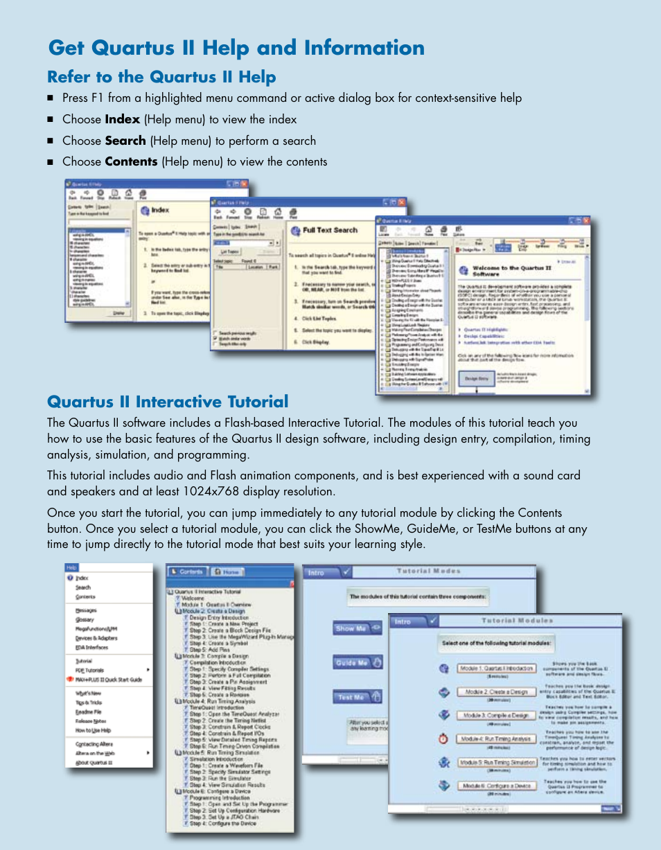 Get quartus ii help and information, Refer to the quartus ii help, Quartus ii interactive tutorial | Altera Quartus II User Manual | Page 5 / 6