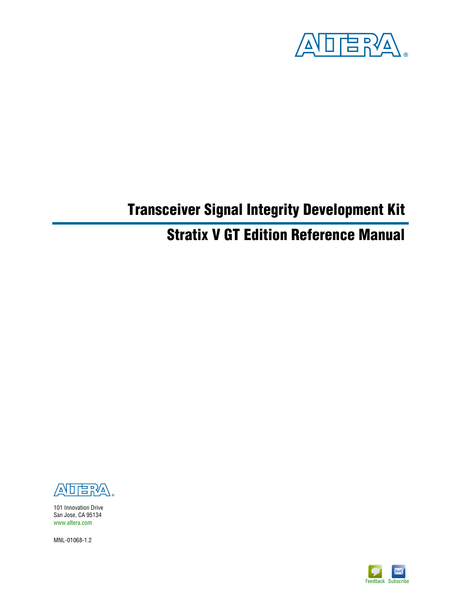 Altera Transceiver Signal Integrity Development Kit, Stratix V GT Edition User Manual | 52 pages
