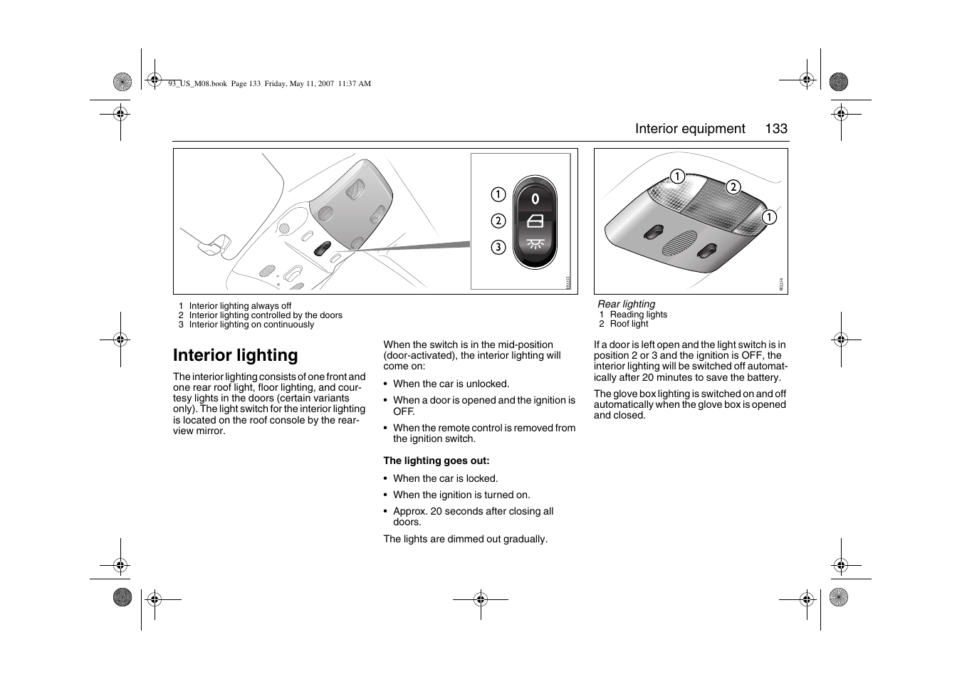 Interior lighting | Saab 2008 9-3 User Manual | Page 133 / 320